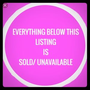 All items below are sold. Thank you Poshers!